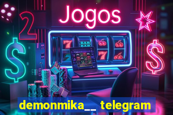 demonmika__ telegram